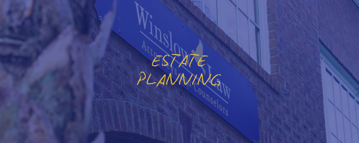 ESTATE PLANNING